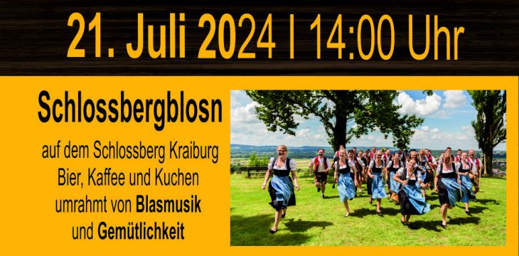 Schlossbergblosn am Sonntag, 21. Juli 2024